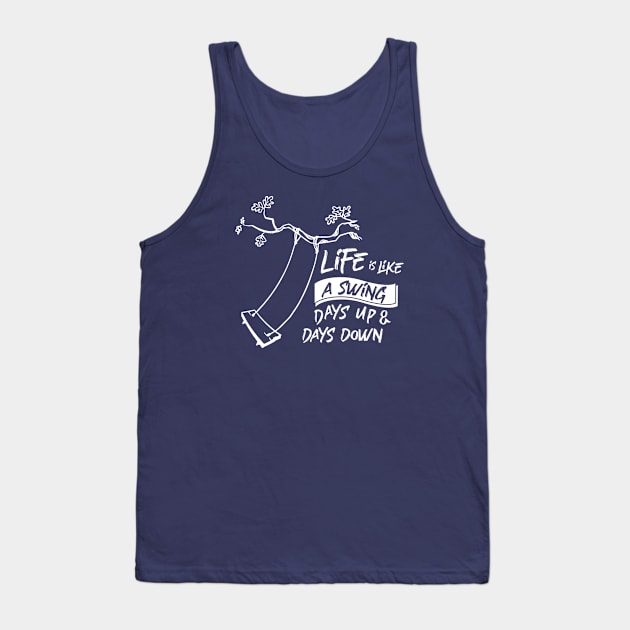 Life is like a swing Tank Top by Amrshop87